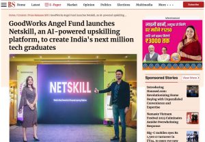 In news on Business Standard - GoodWorks Angel Fund launches Netskill
